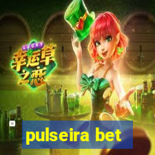 pulseira bet